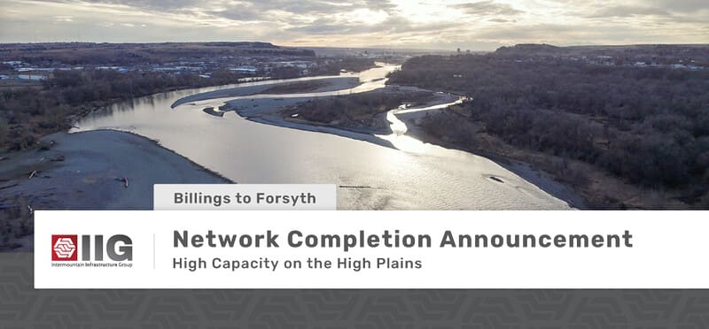 Network Completion Announcement: Billings to Forsyth